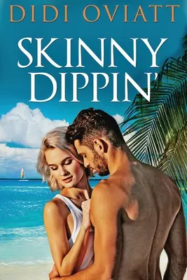 La petite bête de foire - Skinny Dippin'