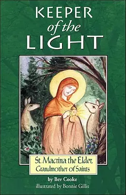 Gardien de la lumière : Saint Macrinathe Ancien, Grand-mère des Saints - Keeper of the Light: Saint Macrinathe Elder, Grandmother of Saints
