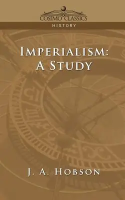 L'impérialisme : Une étude - Imperialism: A Study