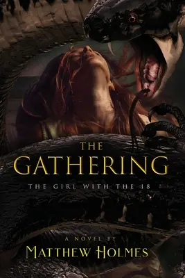 Le rassemblement (La fille aux 18 ans) - The Gathering (The Girl With the 18)