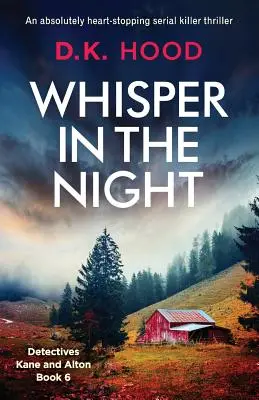 Whisper in the Night (Chuchotement dans la nuit) : Un thriller de tueur en série à couper le souffle - Whisper in the Night: An absolutely heart-stopping serial killer thriller