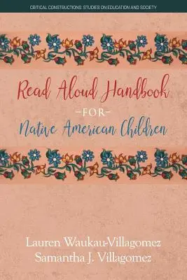 Manuel de lecture à haute voix pour les enfants amérindiens - Read Aloud Handbook for Native American Children