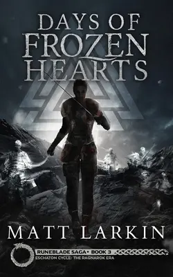 Les jours des cœurs gelés - Days of Frozen Hearts