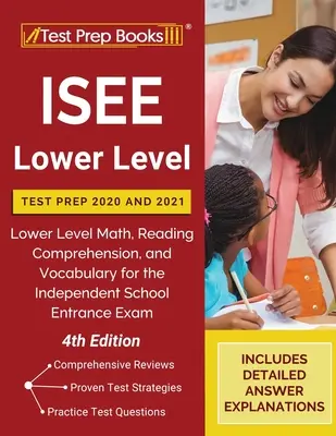 ISEE Lower Level Test Prep 2020 and 2021 : Guide d'étude de la chimie générale de l'ACS : préparation au test et questions d'entraînement pour l'examen de chimie générale de l'American Chemical Society [y compris des questions détaillées sur la chimie générale de l'ACS]. - ISEE Lower Level Test Prep 2020 and 2021: Lower Level Math, Reading Comprehension, and Vocabulary for the Independent School Entrance Exam [4th Editio