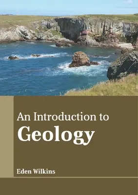 Introduction à la géologie - An Introduction to Geology