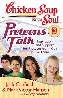 Preteens Talk : Inspiration et soutien pour les préadolescents de la part d'enfants comme eux - Preteens Talk: Inspiration and Support for Preteens from Kids Just Like Them