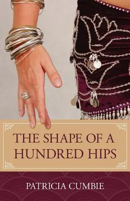 La forme de cent hanches - The Shape of a Hundred Hips