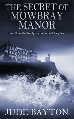Le secret du manoir de Mowbray - The Secret of Mowbray Manor