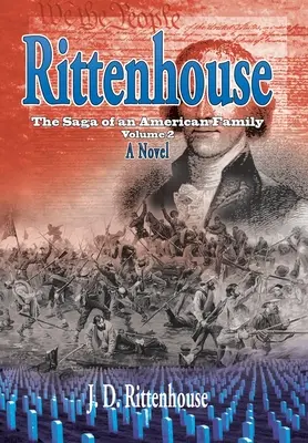 Rittenhouse : La saga d'une famille américaine, Volume 2 - Rittenhouse: The Saga of an American Family, Volume 2