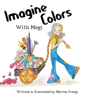 Imaginez les couleurs avec Megi - Imagine Colors with Megi