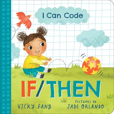 Je sais coder : Si/alors - I Can Code: If/Then