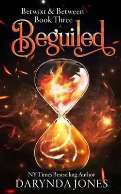 Béguiné : Un roman de fiction féminine paranormale (Betwixt and Between Book Three) - Beguiled: A Paranormal Women's Fiction Novel (Betwixt and Between Book Three)