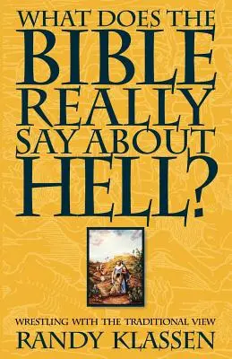 Que dit vraiment la Bible sur l'enfer ? - What Does the Bible Really Say about Hell?