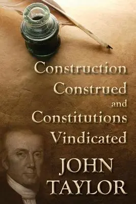 L'interprétation des textes et la défense des constitutions (1938) - Construction Construed, and Constitutions Vindicated (1938)