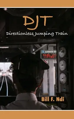 Djt : Train à sauts sans direction - Djt: Directionless Jumping Train