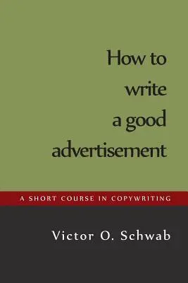 Comment rédiger une bonne publicité - How to Write a Good Advertisement