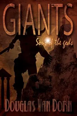 Les géants : Les fils des dieux - Giants: Sons of the Gods