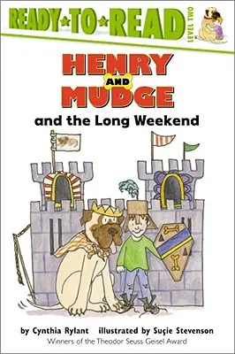 Henry et Mudge et le long week-end : Prêt-à-lire niveau 2 - Henry and Mudge and the Long Weekend: Ready-To-Read Level 2