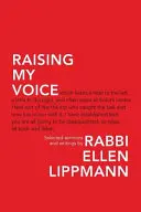 Raising My Voice : Selected Sermons and Writings (Élever ma voix : une sélection de sermons et d'écrits) - Raising My Voice: Selected Sermons and Writings