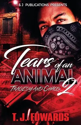 Les larmes d'un animal 2 : Tragédie et chaos - Tears of an Animal 2: Tragedy and Chaos