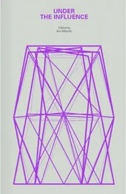 Sous influence : Un symposium - Under the Influence: A Symposium