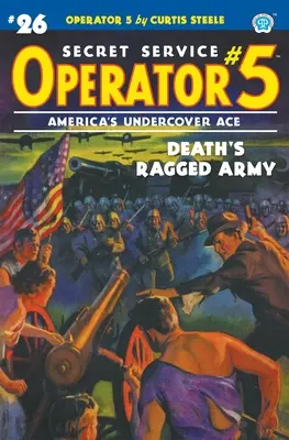 Opérateur 5 #26 : L'armée en haillons de la mort - Operator 5 #26: Death's Ragged Army