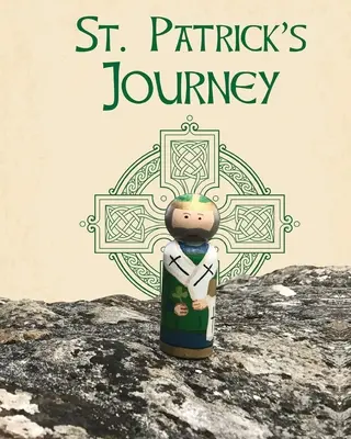 Le voyage de la Saint-Patrick - St. Patrick's Journey