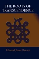 Les racines de la transcendance - The Roots of Transcendence