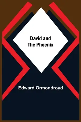 David et le Phoenix - David And The Phoenix