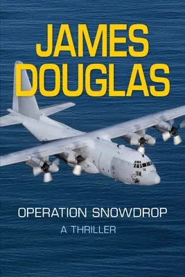 Opération Snowdrop - Operation Snowdrop