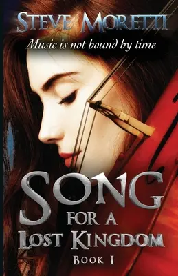 Chanson pour un royaume perdu, Livre I - Song for a Lost Kingdom, Book I