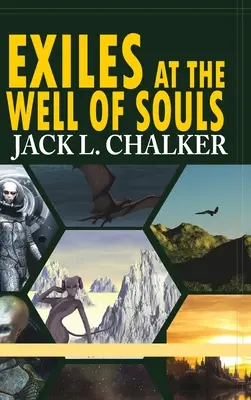 Exils au Puits des Âmes (La Saga du Monde du Puits : Tome 2) - Exiles at the Well of Souls (Well World Saga: Volume 2)