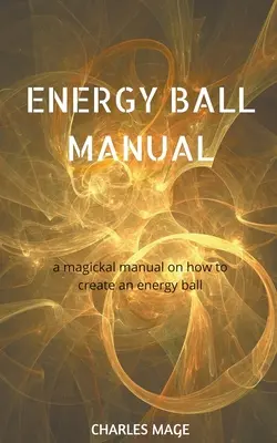 Manuel de la boule d'énergie - Energy Ball Manual