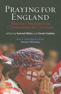 Prier pour l'Angleterre : La présence sacerdotale dans la culture contemporaine - Praying for England: Priestly Presence in Contemporary Culture