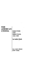 Le cinéma américain : Réalisateurs et orientations 1929-1968 - The American Cinema: Directors and Directions 1929-1968
