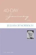 Voyage de 40 jours avec Julian de Norwich - 40-Day Journey with Julian of Norwich