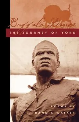 Buffalo Dance : Le voyage de York - Buffalo Dance: The Journey of York