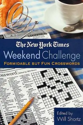 Le défi du week-end du New York Times : Des mots croisés formidables mais amusants - The New York Times Weekend Challenge: Formidable But Fun Crosswords