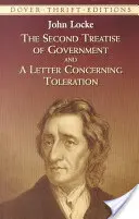 Le deuxième traité de gouvernement et une lettre sur la tolérance - The Second Treatise of Government and a Letter Concerning Toleration