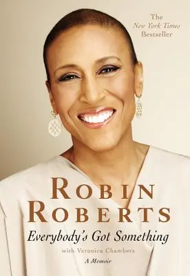 Tout le monde a quelque chose - Everybody's Got Something