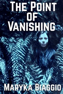 The Point of Vanishing : basé sur l'histoire vraie de l'auteure Barbara Follett et de sa mystérieuse disparition - The Point of Vanishing: Based on the true story of author Barbara Follett and her mysterious disappearance