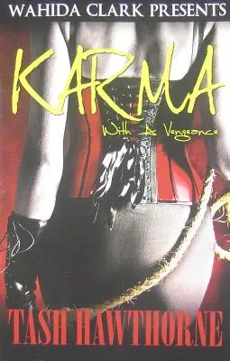 Karma : avec une vengeance - Karma: With a Vengeance