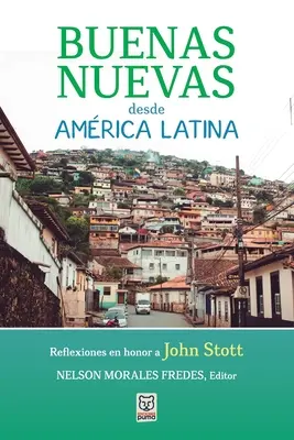 Buenas Nuevas Desde Amrica Latina (Bonnes nouvelles d'Amérique latine) - Buenas Nuevas Desde Amrica Latina