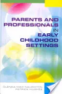 Parents et professionnels de la petite enfance - Parents and Professionals in Early Childhood Settings