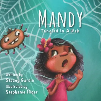 Mandy : Une toile enchevêtrée - Mandy: Tangled In a Web