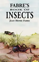 Le livre des insectes de Fabre - Fabre's Book of Insects