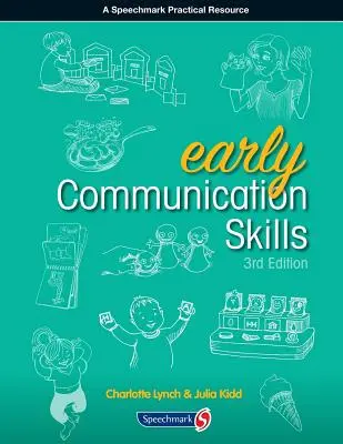 Compétences en communication précoce Troisième édition - Early Communication Skills Third Edition