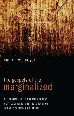 Les évangiles des marginaux - The Gospels of the Marginalized