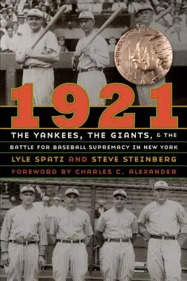 1921 : Les Yankees, les Giants et la bataille pour la suprématie du baseball à New York - 1921: The Yankees, the Giants, and the Battle for Baseball Supremacy in New York