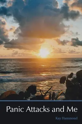 Les attaques de panique et moi - Panic Attacks and Me